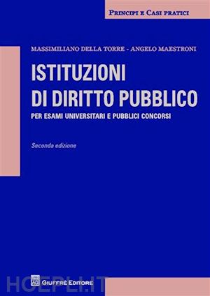 della torre massimiliano, maestroni angelo - istituzioni di diritto pubblico.