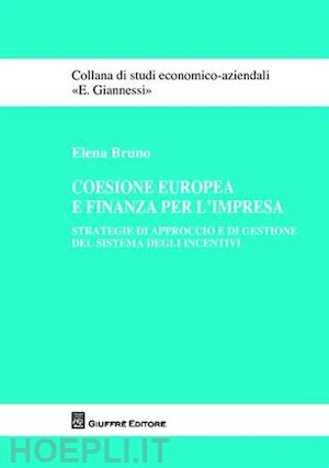 bruno elena - coesione europea e finanza per l'impresa