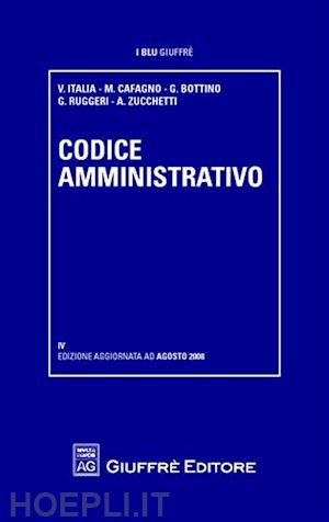 italia vittorio, cafagno maurizio, bottino gabriele, ruggeri giangiacomo, zucchetti alberto - codice amministrativo.