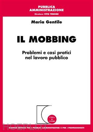 gentile maria - il mobbing.