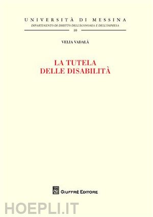 vadala' velia - la tutela delle disabilita'.