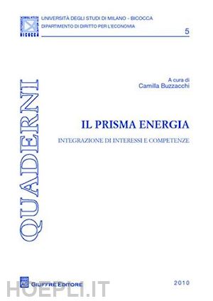 buzzacchi camilla (curatore) - il prisma energia.