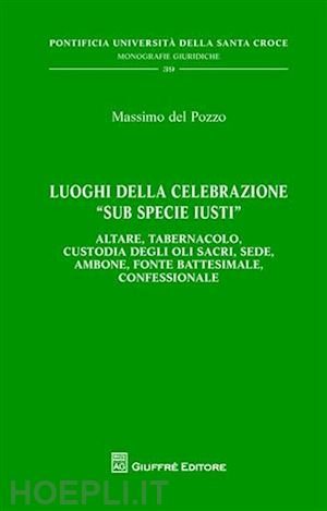 del pozzo massimo - luoghi della celebrazione