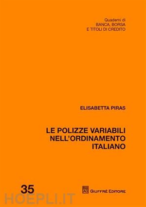 piras elisabetta - le polizze variabili nell'ordinamento italiano