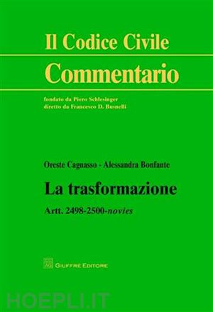 cagnasso oreste; bonfante alessandra - la trasformazione