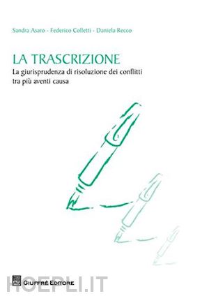 asaro sandra; colletti federico; recco daniela - la trascrizione