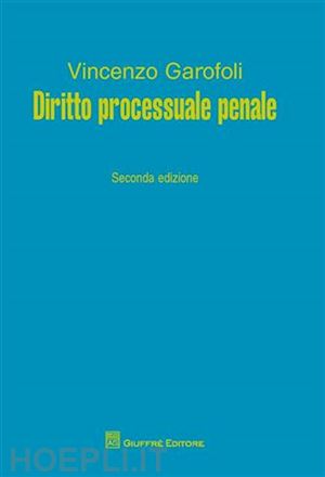 garofoli vincenzo - diritto processuale penale
