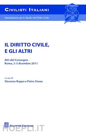 roppo v. (curatore); sirena p. (curatore) - il diritto civile, e gli altri