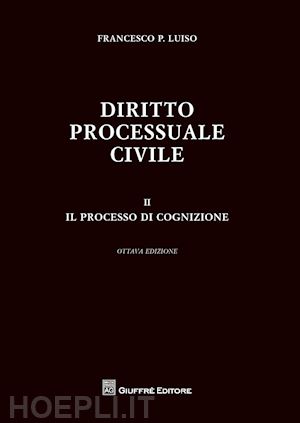luiso francesco p. - diritto processuale civile- ii