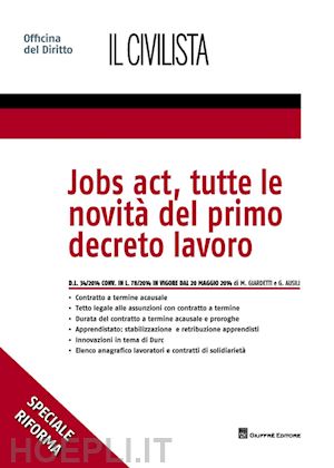 giardetti; ausili - jobs act, tutte le novita' del primo decreto lavoro