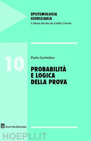 garbolino paolo - probabilita' e logica della prova