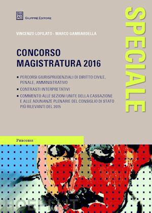 lopilato v.; gambardella m. - concorso magistratura 2016