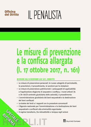 mendittto f. - la misure di prevenzione e la confisca allargata (l. 17 ottobre 2017, n. 161)