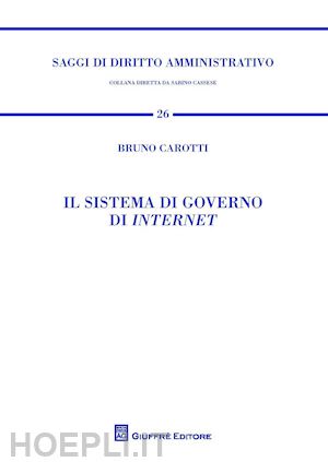 carotti bruno - sistemi di governo di internet