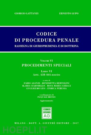 lattanzi giorgio; lupo ernesto - codice di procedura penale - rassegna di giurisprudenza e di dottrina