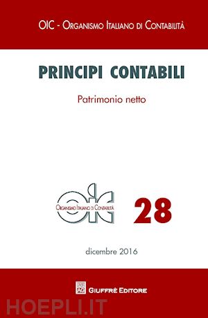 oic - principi contabili - n. 28/2016 - (dicembre 2016)