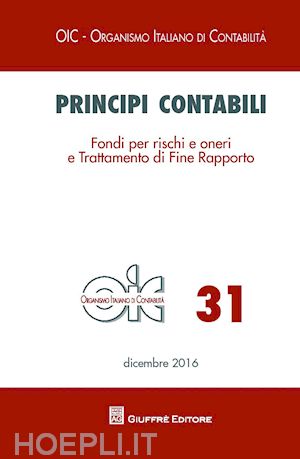 oic - principi contabili - n. 31/2016 (dicembre 2016)
