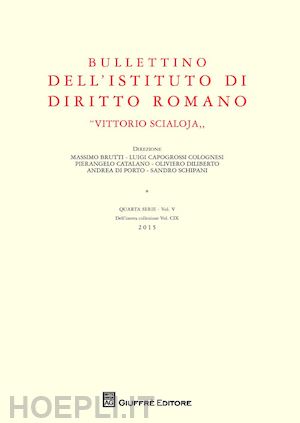 aa.vv. - bullettino dell'istituto di diritto romano «vittorio scialoja»