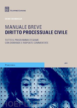 gramaglia dario - manuale breve - diritto processuale civile