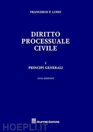 luiso francesco p. - diritto processuale civile - i