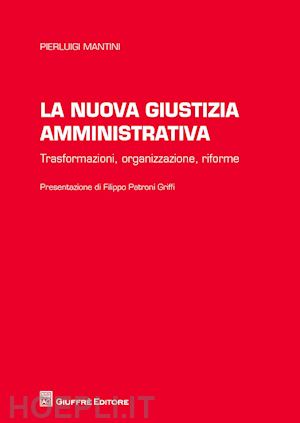 mantini pierluigi - nuova giustizia amministrativa