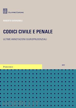 giovagnoli roberto - codice civile e penale