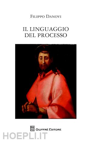 danovi filippo - il linguaggio del processo