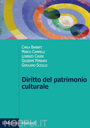 Il Diritto E Gestione Dei Beni Culturali - Barbati C. (Curatore ...