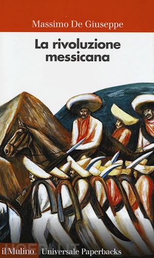 de giuseppe massimo - la rivoluzione messicana