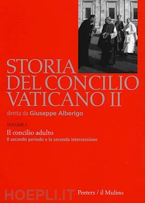 alberigo giuseppe - storia del concilio vaticano ii. vol. 3