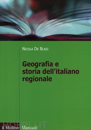 de blasi nicola - geografia e storia dell'italiano regionale