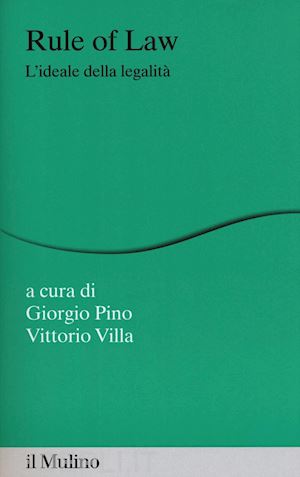 pino g. (curatore); villa v. (curatore) - rule of law