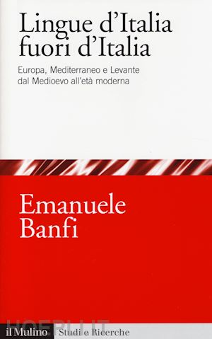 banfi emanuele - lingue d'italia fuori d'italia