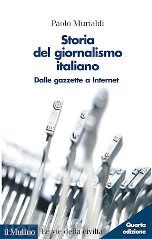 murialdi paolo - storia del giornalismo italiano