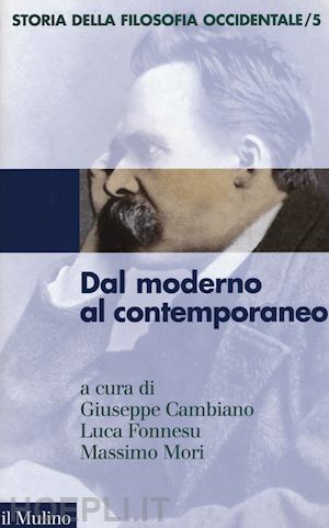 cambiano giuseppe (curatore); fonnesu luca (curatore); mori massimo (curatore) - storia della filosofia occidentale 5