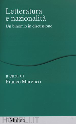 marenco f. (curatore) - letteratura e nazionalita'