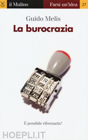 melis guido - la burocrazia