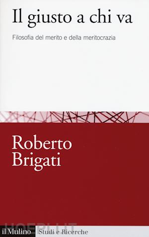 brigati roberto - il giusto a chi va