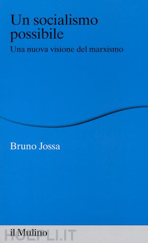 jossa bruno - un socialismo possibile