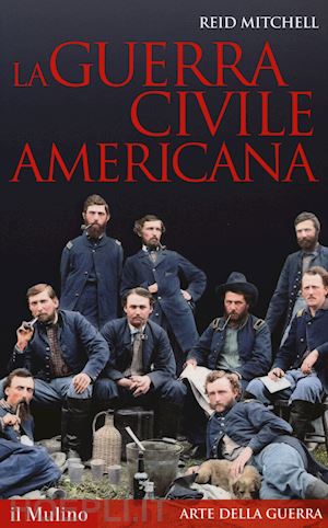 mitchell reid - la guerra civile americana