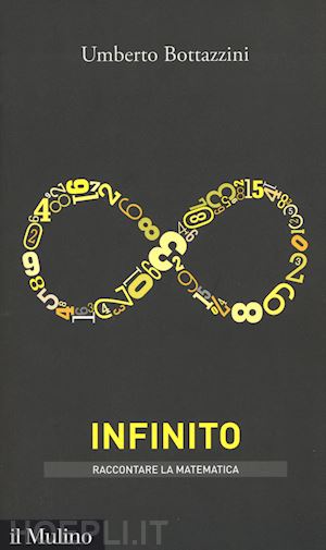 bottazzini umberto - l'infinito