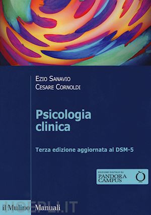 sanavio ezio; cornoldi cesare - psicologia clinica