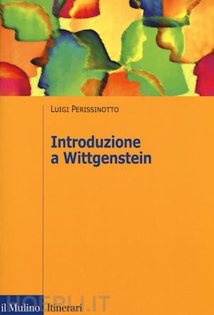 perissinotto luigi - introduzione a wittgenstein
