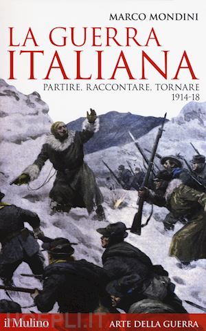 mondini marco - la guerra italiana