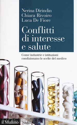 dirindin nerina, rivoiro chiara, de fiore luca. - conflitti d'interesse e salute