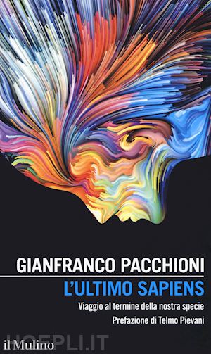 pacchioni gianfranco - l'ultimo sapiens