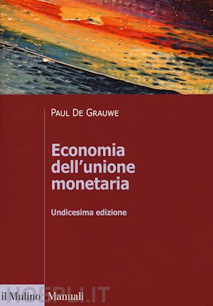 de grauwe paul - economia dell'unione monetaria