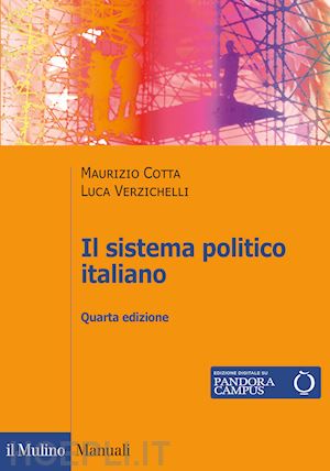 cotta maurizio, verzichelli luca - il sistema politico italiano