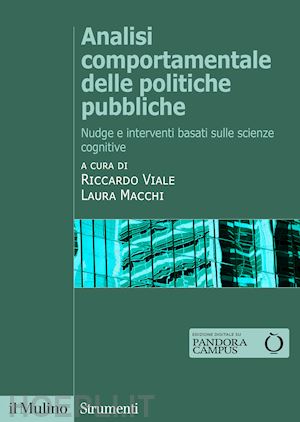 viale riccardo (curatore); macchi laura (curatore) - analisi comportamentale delle politiche pubbliche