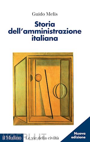 melis guido - storia dell'amministrazione italiana